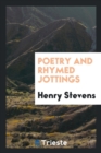 Poetry and Rhymed Jottings - Book