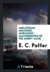 Midlothian Melodies : Mnemonic Maunderings of the Merry Muse - Book