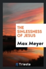 The Sinlessness of Jesus - Book