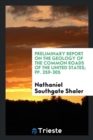 Preliminary Report on the Geology of the Common Roads of the United States; Pp. 259-305 - Book