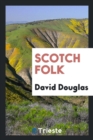 Scotch Folk - Book