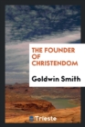 The Founder of Christendom - Book