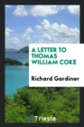 A Letter to Thomas William Coke - Book