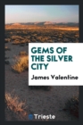Gems of the Silver City - Book