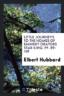 Little Journeys to the Homes of Eminent Orators Star King; Pp. 89-119 - Book