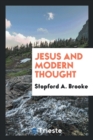 Jesus and Modern Thought - Book