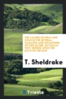 The Causes of Heat and Cold in the Several Climates and Situations of This Globe, So Far as They Depend Upon the Rays of the Sun - Book