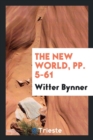 The New World, Pp. 5-61 - Book