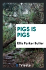 Pigs Is Pigs - Book