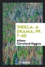 Thekla : A Drama; Pp. 7-60 - Book