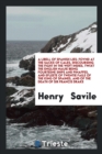 A Libell of Spanish Lies : Fovnd at the Sacke of Cales, Discoursing the Fight in the Weft Indies, Twixt the English Nauie Being Fourteene Ships and Pinaffes, and Efleete of Twentie Faile of the King o - Book