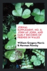 Journal Supplement, No. 6; John AP John, and Early Records of Friends in Wales - Book