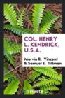 Col. Henry L. Kendrick, U.S.A. - Book