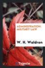 Administration : Military Law - Book