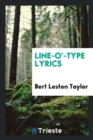 Line-O'-Type Lyrics - Book