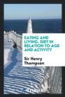 Eating and Living. Diet in Relation to Age and Activity - Book