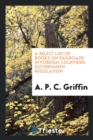 A Select List of Books on Railroads in Foreign Countries : Government Regulation - Book