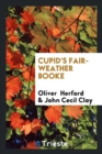 Cupid's Fair-Weather Booke - Book