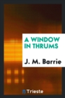 A Window in Thrums - Book