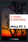 A Whist Catechism - Book