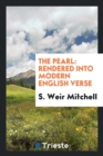 The Pearl : Rendered Into Modern English Verse - Book