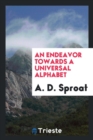 An Endeavor Towards a Universal Alphabet - Book