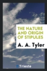 The Nature and Origin of Stipules - Book