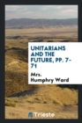 Unitarians and the Future, Pp. 7-71 - Book