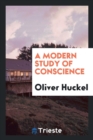A Modern Study of Conscience - Book