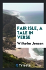 Fair Isle, a Tale in Verse - Book