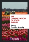 The Conservation of Food Energy - Book