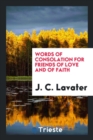Words of Consolation for Friends of Love and of Faith - Book