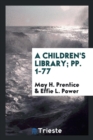 A Children's Library; Pp. 1-77 - Book