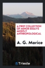 A First Collection of Minor Essays Mostly Anthropological - Book