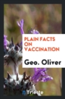 Plain Facts on Vaccination - Book