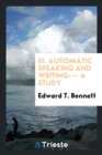 III. Automatic Speaking and Writing : - A Study - Book