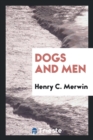 Dogs and Men - Book