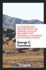 An Elementary Treatise Upon the Method of Least Squares with Numerical Examples of Its Applications - Book