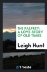 The Palfrey : A Love-Story of Old Times - Book