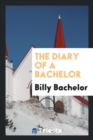 The Diary of a Bachelor - Book