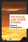 The Exiles, and Other Stories - Book