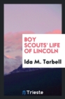 Boy Scouts' Life of Lincoln - Book