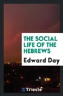 The Social Life of the Hebrews - Book