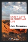 Early Days in Christian Life - Book