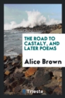 The Road to Castaly, and Later Poems - Book