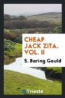 Cheap Jack Zita. Vol. II - Book