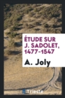 tude Sur J. Sadolet, 1477-1547 - Book