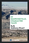 In Simpkinsville : Character Tales - Book