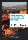 The Probationer's Companion : With Studies in Pilgrim's Progress - Book