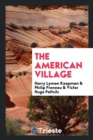 The American Village - Book
